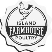 Island Farmhouse Poultry